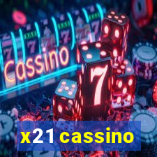 x21 cassino